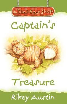 Paperback Captain's Treasure: Alice's Bear Shop Book