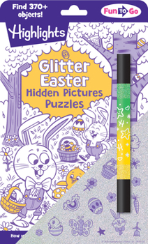 Paperback Glitter Easter Hidden Pictures Puzzles: Over 370 Hidden Objects in Festive Easter Puzzle Book Featuring Bunnies, Eggs and Flowers, Easter Gift for Kid Book