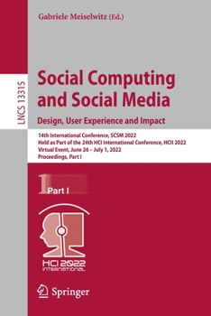 Paperback Social Computing and Social Media: Design, User Experience and Impact: 14th International Conference, Scsm 2022, Held as Part of the 24th Hci Internat Book