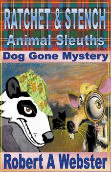 Paperback Ratchet & Stench - Animal Sleuths Book