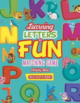 Paperback Learning Letters is Fun Matching Game Activity Book