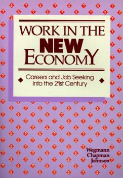 Paperback Work in the New Economy: Careers and Job Seeking Into the 21st Century Book