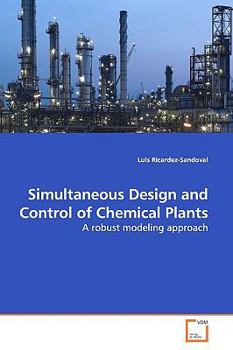 Paperback Simultaneous Design and Control of Chemical Plants Book