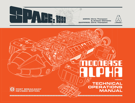 Hardcover Space: 1999 Moonbase Alpha Technical Operations Manual - A Gerry Anderson Production Book