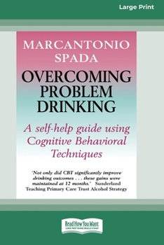 Paperback Overcoming Problem Drinking (16pt Large Print Edition) [Large Print] Book