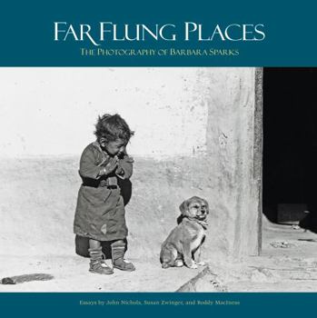 Hardcover Far Flung Places: The Photography of Barbara Sparks Book