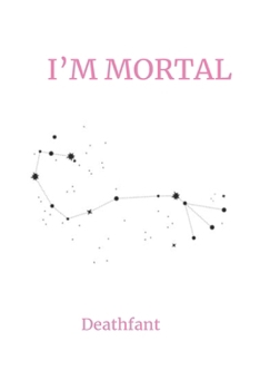 Paperback I'm Mortal Book