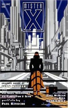 Mister X: The Definitive Collection, Vol. 1 - Book #1 of the Mister X: The Definitive Collection