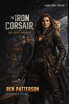 The Iron Corsair: Large Print Edition