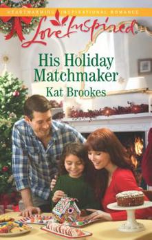 Mass Market Paperback His Holiday Matchmaker Book