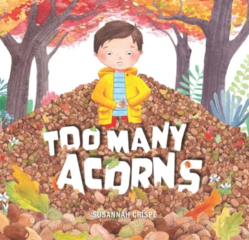 Hardcover Too Many Acorns Book