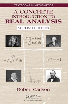 Hardcover A Concrete Introduction to Real Analysis Book