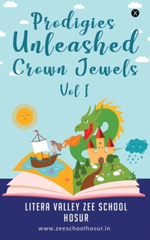 Paperback Prodigies Unleashed Crown Jewels - Vol I Book