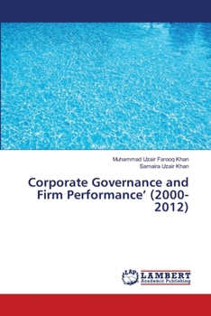 Paperback Corporate Governance and Firm Performance' (2000-2012) Book