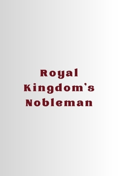 Paperback Royal Kingdom's Nobleman Book