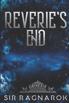 Paperback Reverie's End: Genesis Book