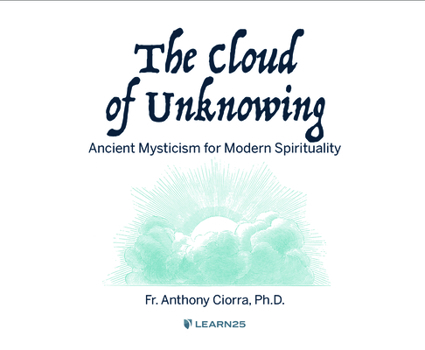Audio CD The Cloud of Unknowing: Ancient Mysticism for Modern Spirituality Book