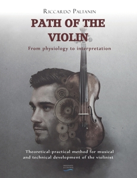 Paperback Path of the Violin: From physiology to interpretation Book