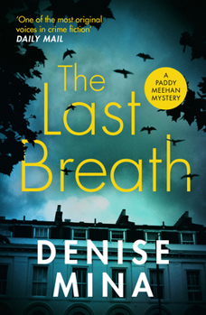 The last breath - Book #3 of the Paddy Meehan