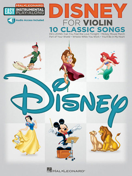 Paperback Disney - 10 Classic Songs Easy Instrumental Play-Along for Violin (Book/Online Audio) Book