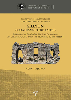 Paperback The Lofty City of Pamphylia Sillyon [Turkish] Book