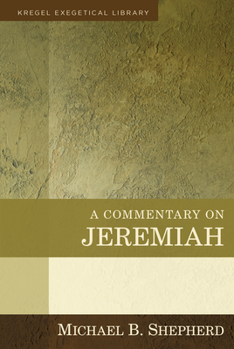 Hardcover A Commentary on Jeremiah Book