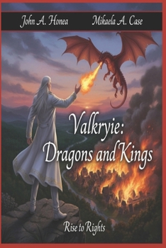 Paperback Valkyrie: Dragons and Kings: Rise to Rights Book
