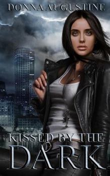 Kissed by the Dark - Book #3 of the Ollie Wit