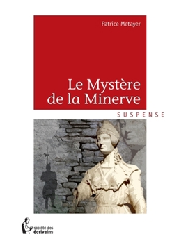 Paperback Le Mystère de la Minerve [French] Book