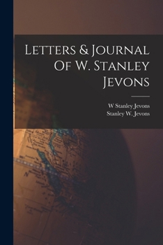 Paperback Letters & Journal Of W. Stanley Jevons Book