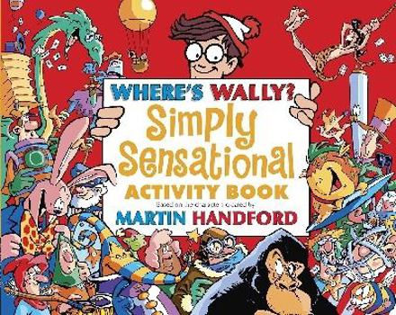 Where's Wally: Simply Sensational Activity Book