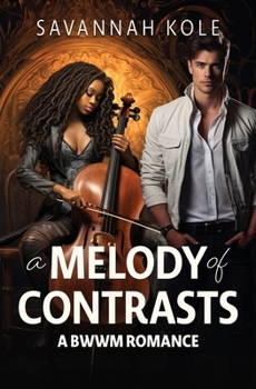 Paperback A Melody of Contrasts: A BWWM Romance Book