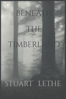 Paperback Beneath the Timberland Book