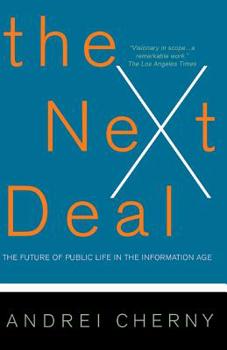 Paperback The Next Deal: The Choice Revolution and the New Responsibility Book
