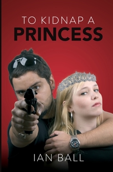 Paperback To Kidnap a Princess Book