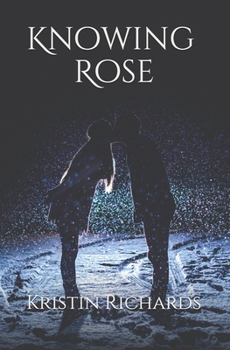 Knowing Rose