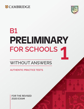 Paperback B1 Preliminary for Schools 1 for the Revised 2020 Exam Student's Book Without Answers Book