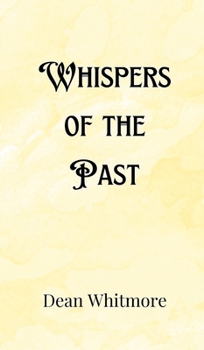 Hardcover Whispers of the Past Book