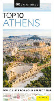 Top 10 Athens (DK Eyewitness Top 10 Travel Guides) - Book  of the Eyewitness Top 10 Travel Guides