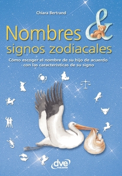 Paperback Nombres & signos zodiacales [Spanish] Book