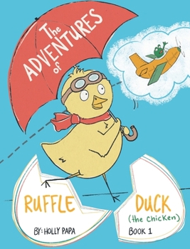 Hardcover The Adventures of Ruffle Duck Book