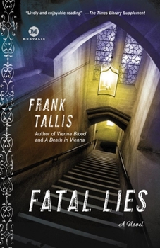 Fatal Lies - Book #3 of the Liebermann Papers