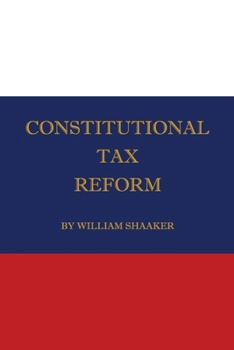 Paperback Constitutional Tax Reform Book