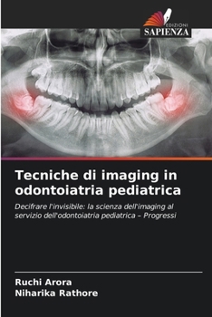 Tecniche di imaging in odontoiatria pediatrica (Italian Edition)