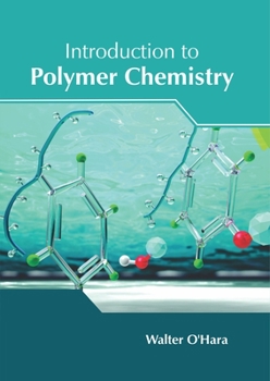 Hardcover Introduction to Polymer Chemistry Book