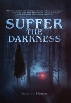 Hardcover Suffer the Darkness Book