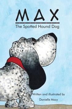 Paperback Max the Spotted Hound Dog Book