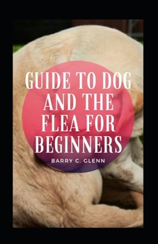 Paperback Guide To Dog And The Flea For Beginners Book