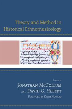 Paperback Theory and Method in Historical Ethnomusicology Book