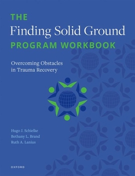 Paperback The Finding Solid Ground Program Workbook: Overcoming Obstacles in Trauma Recovery Book